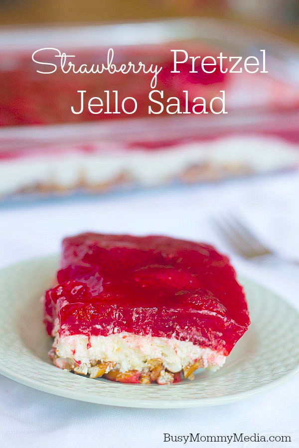 Strawberry Pretzel Jello Salad on BusyMommyMedia.com