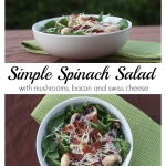 Spinach Salad - This salad is packed with mushrooms, bacon, and cheese and it's always a crowd-pleaser!