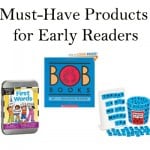 Must-Have Products for Early Readers