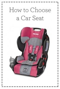 How to Choose a Car Seat