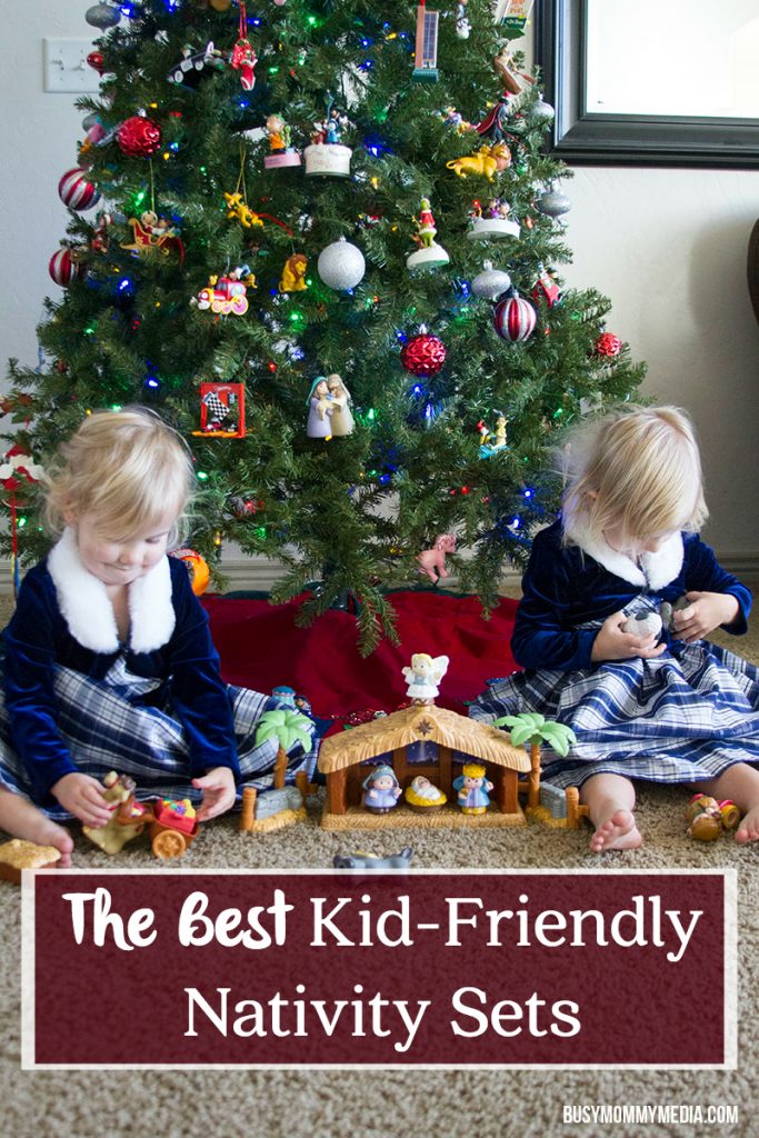 The Best Kid-Friendly Nativity Sets
