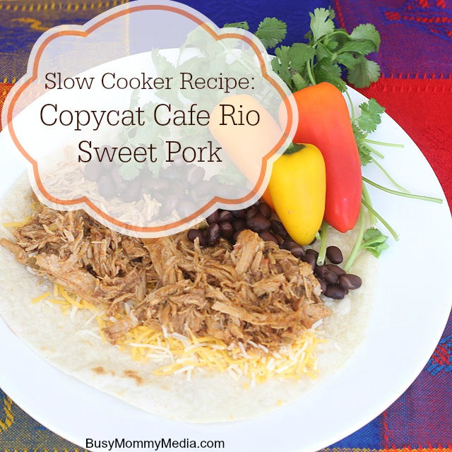 Cafe Rio Sweet Pork Recipe