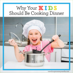 Why your kids should be cooking dinner