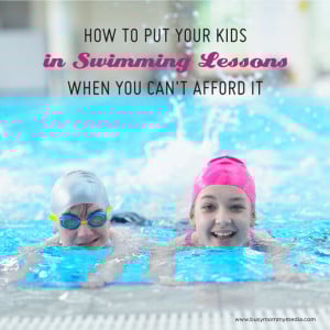 How to Put your Kids in Swimming Lessons when you Can't Afford Them - Tips for getting free or reduced cost swimming lessons for kids | water safety