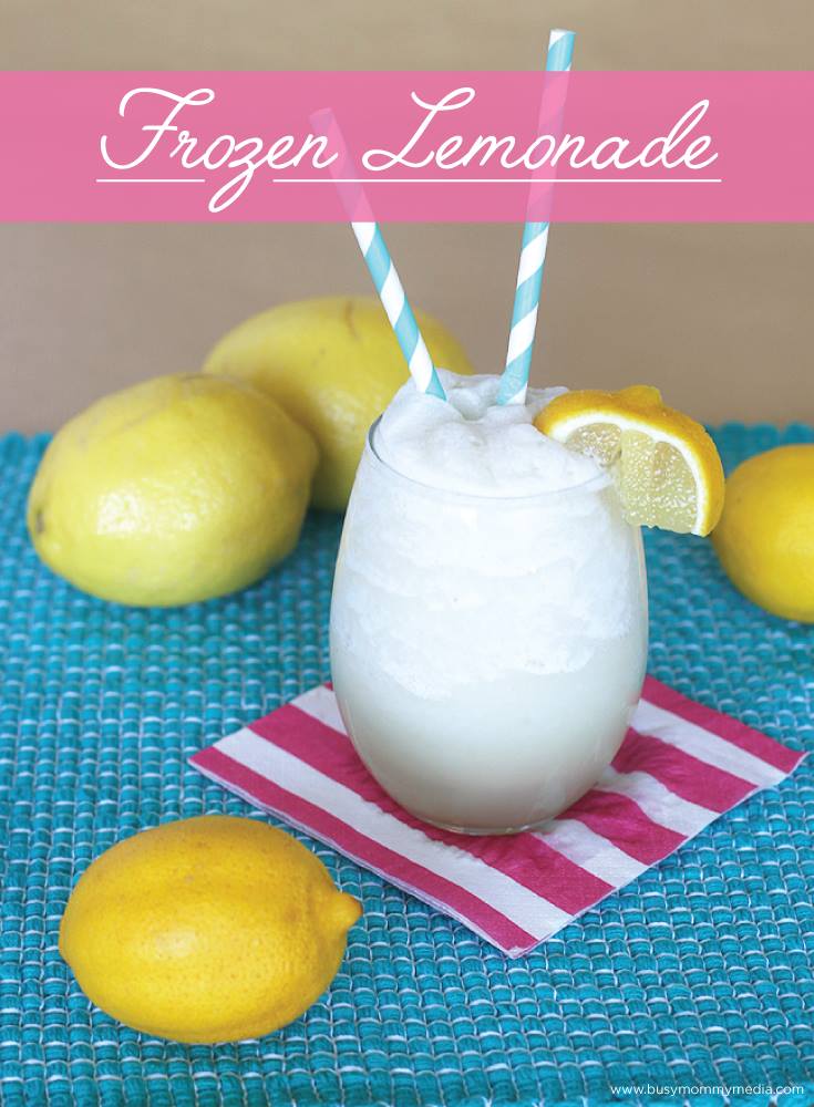 Homemade Frozen Lemonade on BusyMommyMedia.com 