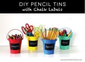 DIY Pencil Tins with Chalk Labels on BusyMommyMedia.com