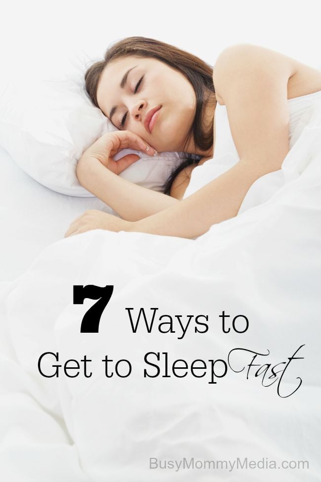 7 Ways to Get to Sleep Fast on BusyMommyMedia.com
