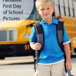 How to Get Fantastic First Day of School Pictures on BusyMommyMedia.com
