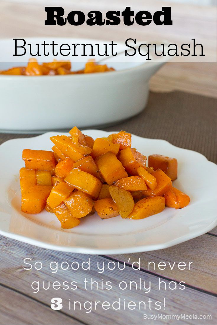 Roasted Butternut Squash on BusyMommyMedia.com | This is so good you'd never guess it only has 3 ingredients!