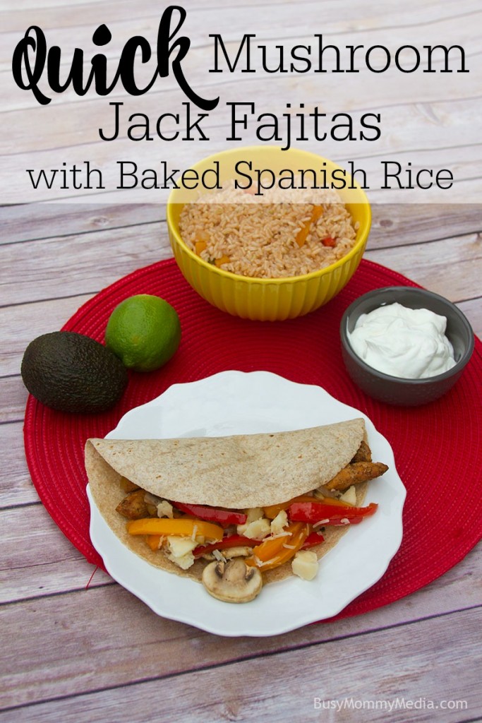 Quick Mushroom Jack fajitas on BusyMommyMedia.com
