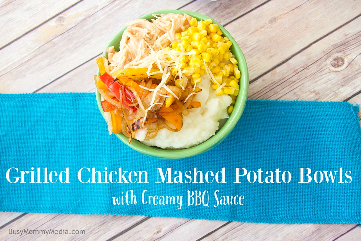 Grilled Chicken Mashed Potato Bowls with Creamy BBQ Sauce