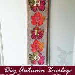 Bring a finale of fall color into your home with this DIY autumn burlap welcome sign!