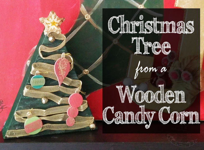 Re-purpose your holiday decor and make this Christmas tree from a wooden candy corn!