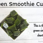 Green Smoothie Cubes - This is the best green smoothie shortcut!