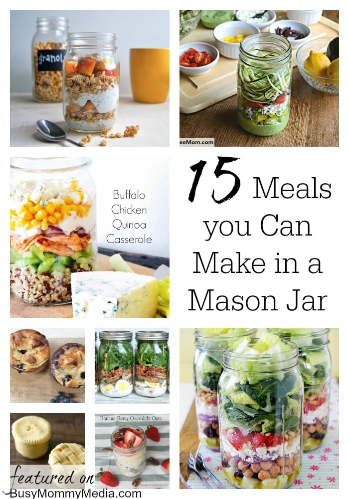15 meals you an Make in a Mason Jar