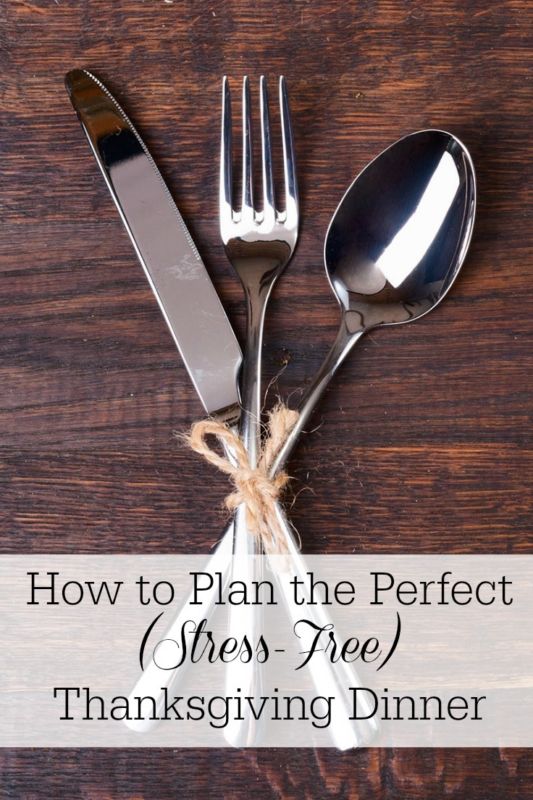 How to Plan the Perfect Stress-Free Thanksgiving Dinner