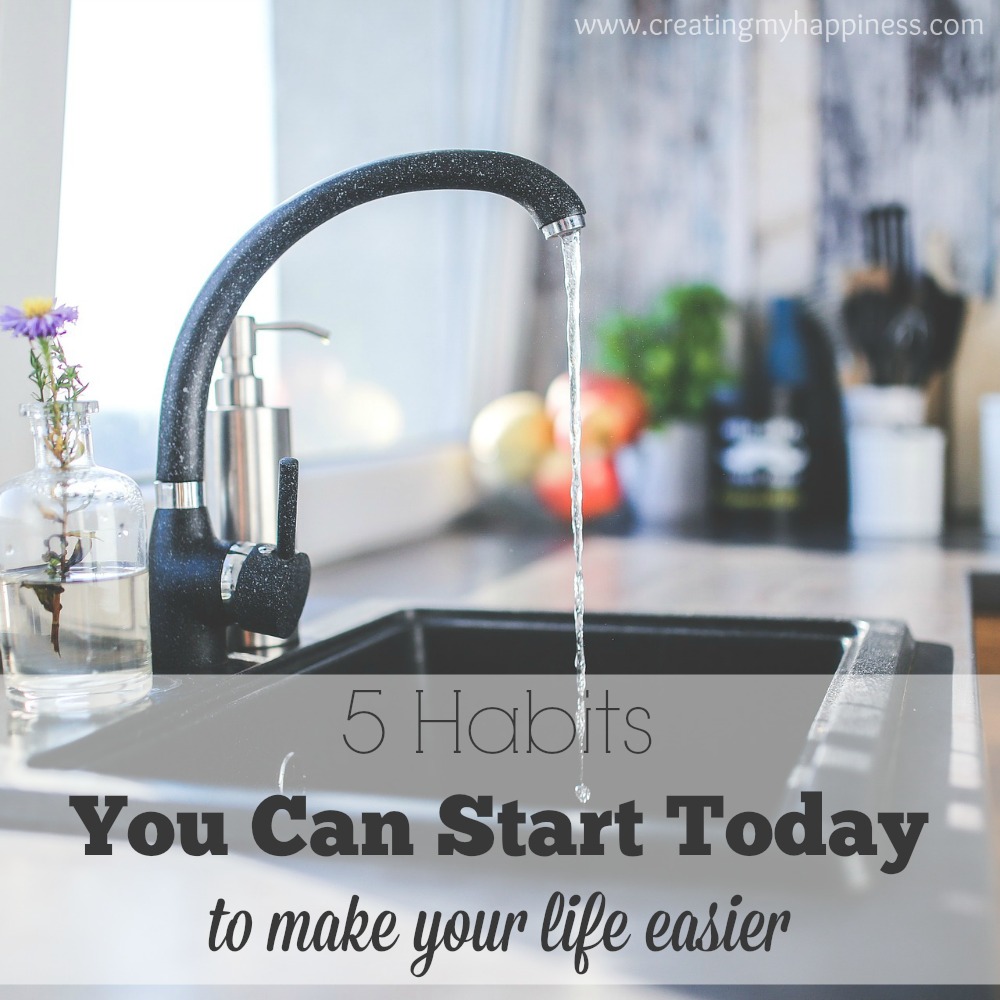 Are you making your life more complicated than it needs to be? You don't have to wait for a new year, or even Monday to start building new habits.