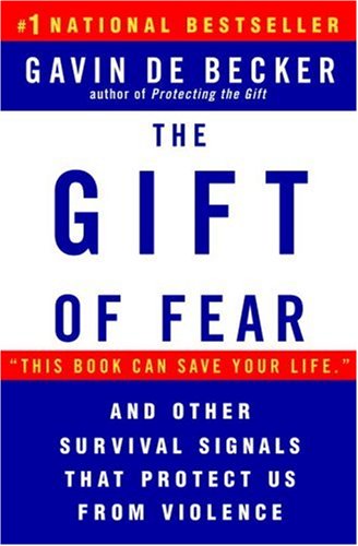 The Gift of Fear