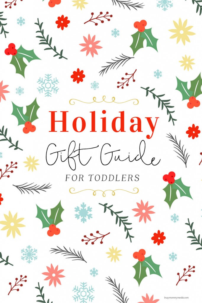 Holiday Gift Guide for Toddlers