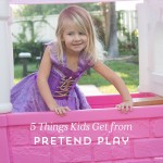 5 Things Kids Get from Pretend Play