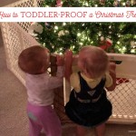 How to Toddler-Proof the Christmas Tree on BusyMommyMedia.com