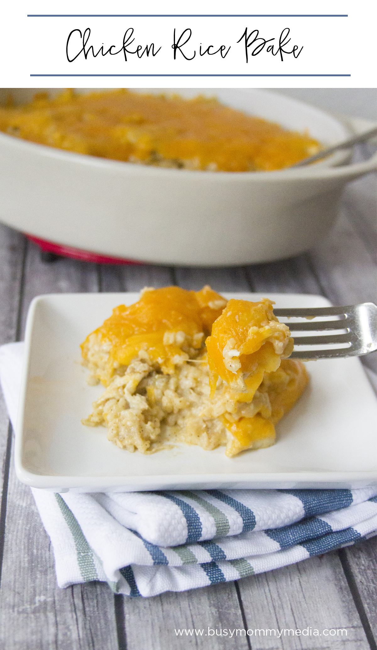 Chicken Rice Bake | This is the ultimate cheesy comfort food!