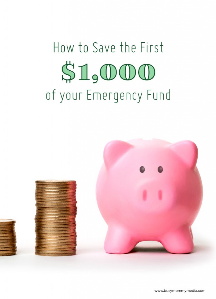 How to Save the First $1000 of your Emergency Fund