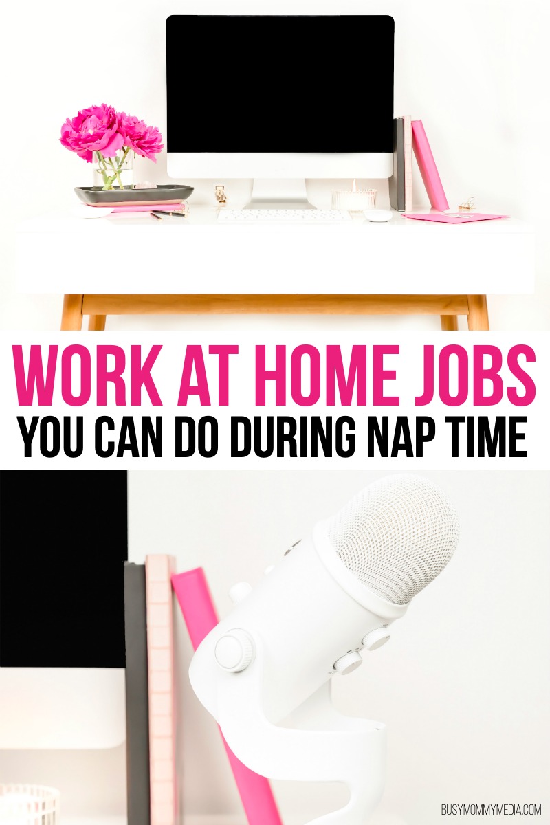 Work at Home Jobs you Can do During Nap Time