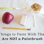 Things to Paint with that are NOT a Paintbrush