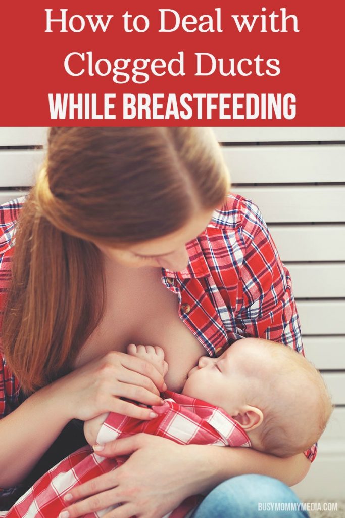 How to deal with clogged milk ducts while breastfeeding | Great tips for nursing moms!