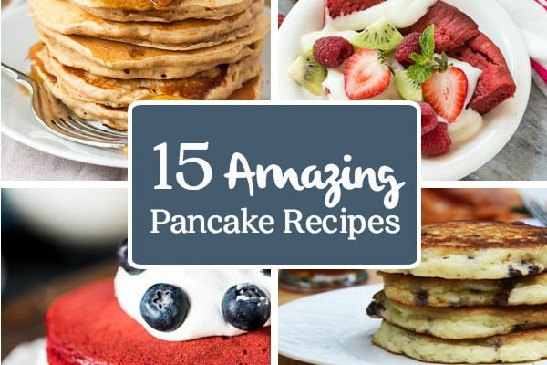 15 Amazing Pancake Recipes