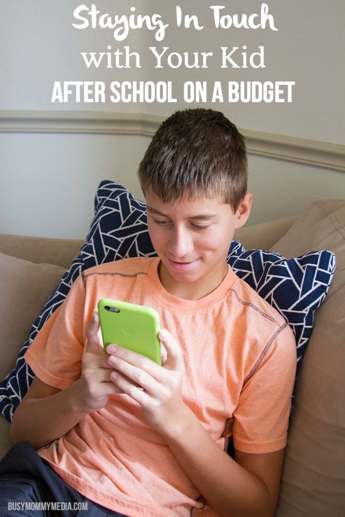 Staying In Touch with Your Kid After School On A Budget