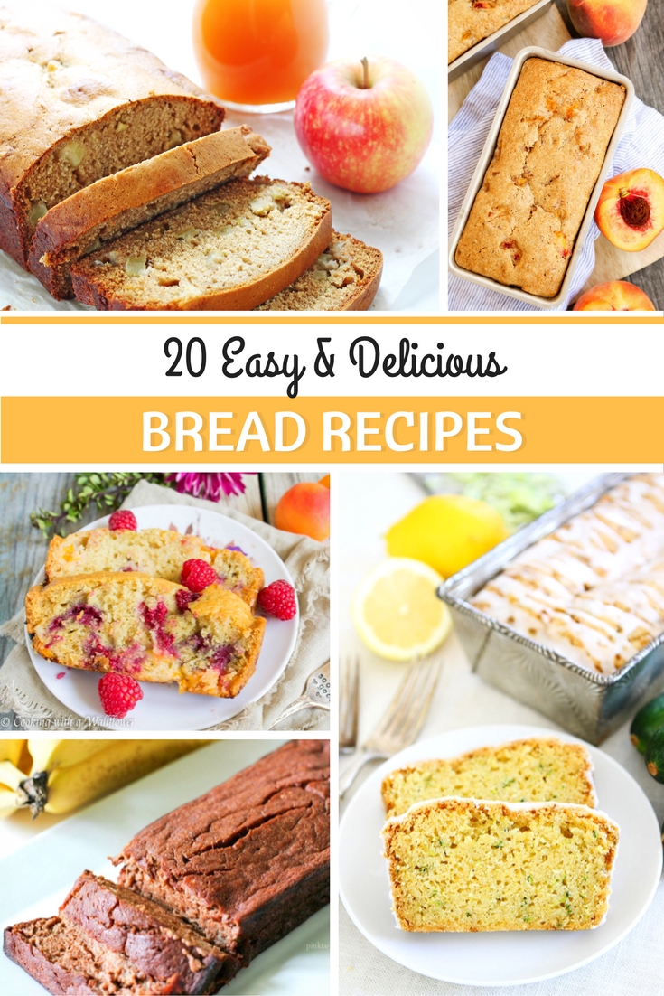 20 Easy and Delicious Bread Recipes