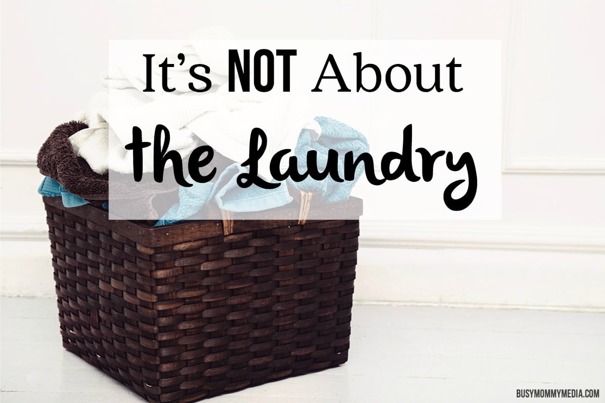 It’s Not About the Laundry
