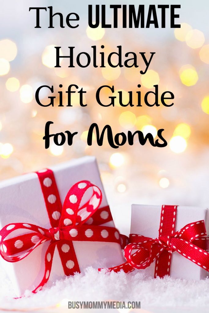 The Ultimate Holiday Gift Guide for Moms