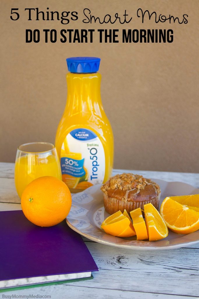 5 Things Smart Moms do to Start the Morning 