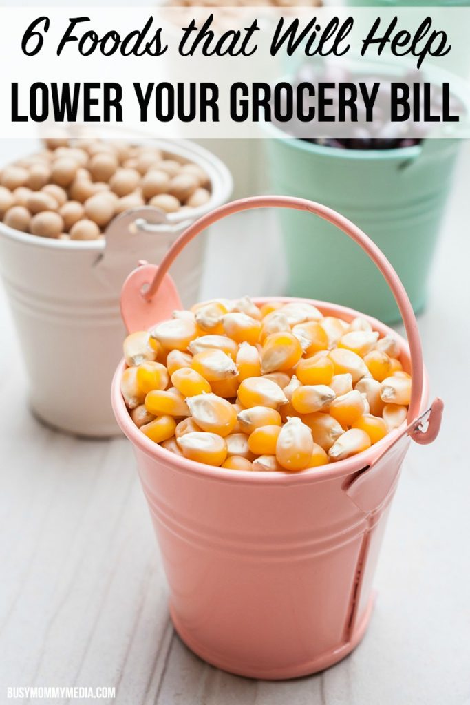 6 Foods that Will Help Lower Your Grocery Bill