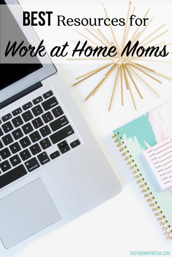 Best Resources for Work at Home Moms | This is the ultimate list of time-savers and resources for work at home moms!