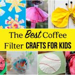 The Best Coffee Filter Crafts for Kids