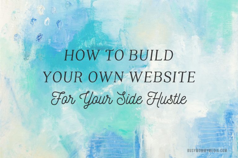 How to Create Your Own Website For Your Side Hustle