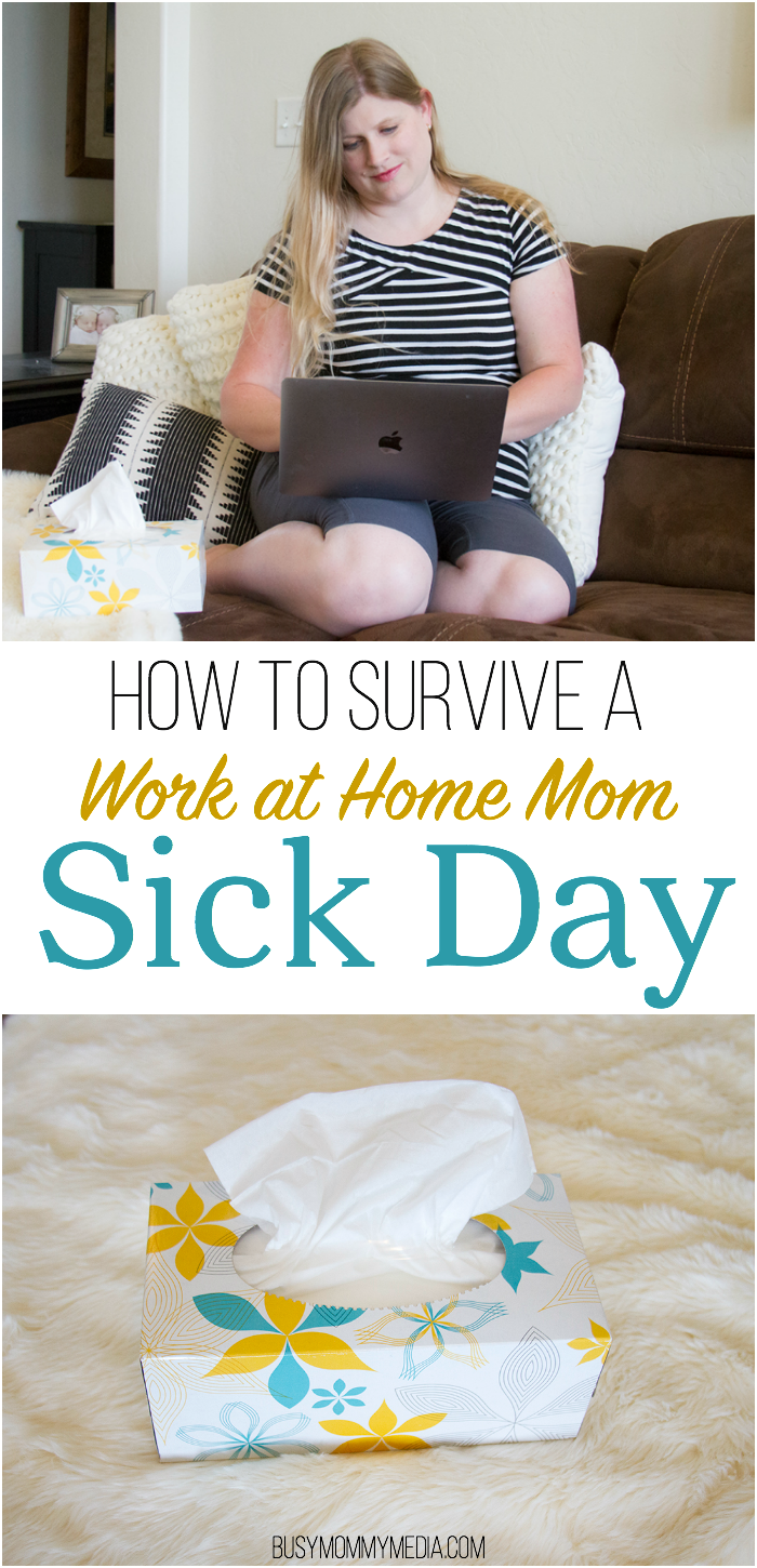 How to Survive a Work at Home Mom Sick Day