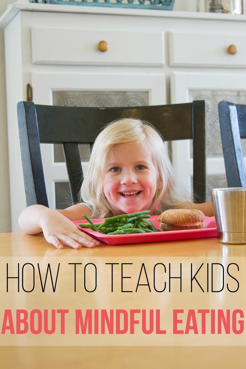 How to Teach Kids About Mindful Eating