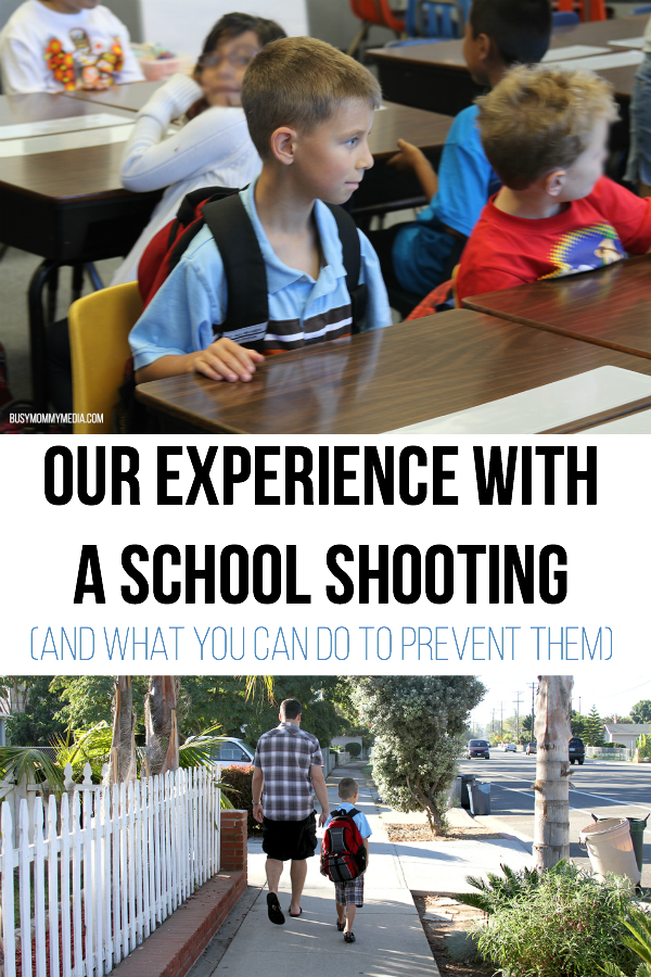 Our Experience with a School Shooting (And What you Can Do to Prevent Them)