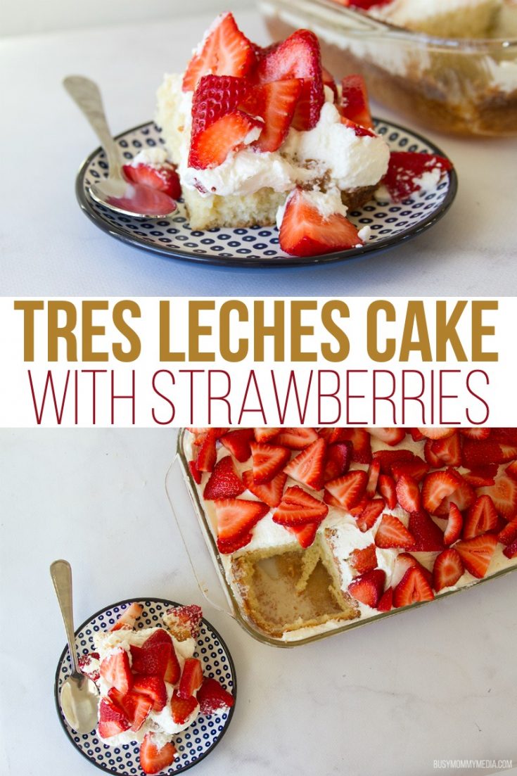 Tres Leches Cake With Strawberries