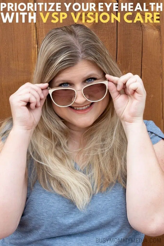 Prioritize your Eye Health with VSP Vision Care