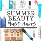 Summer Beauty Must Haves